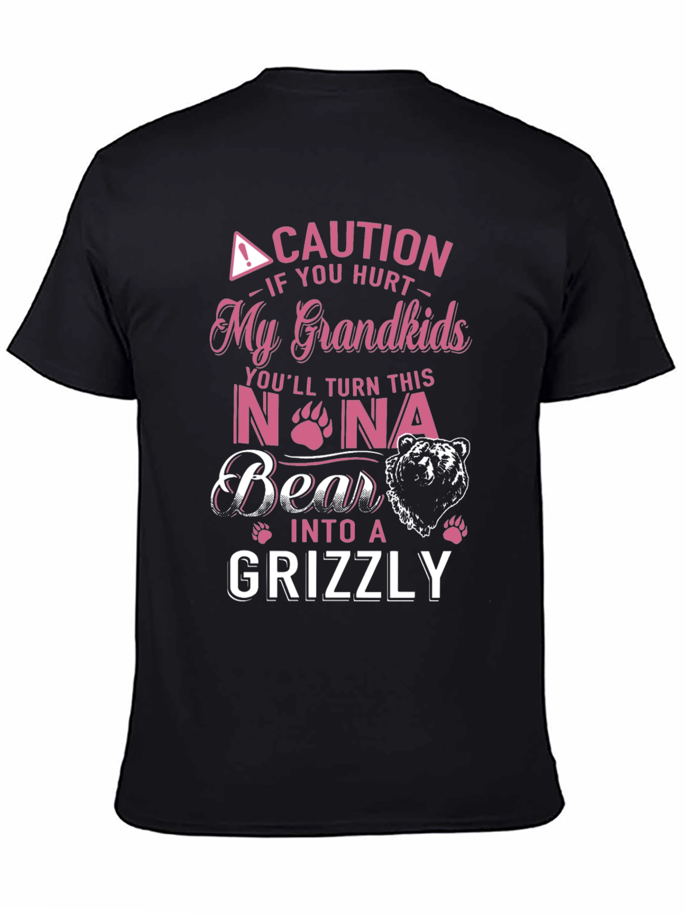 Caution Hurt My Grandkids Nona Bear Grizzly T-Shirt