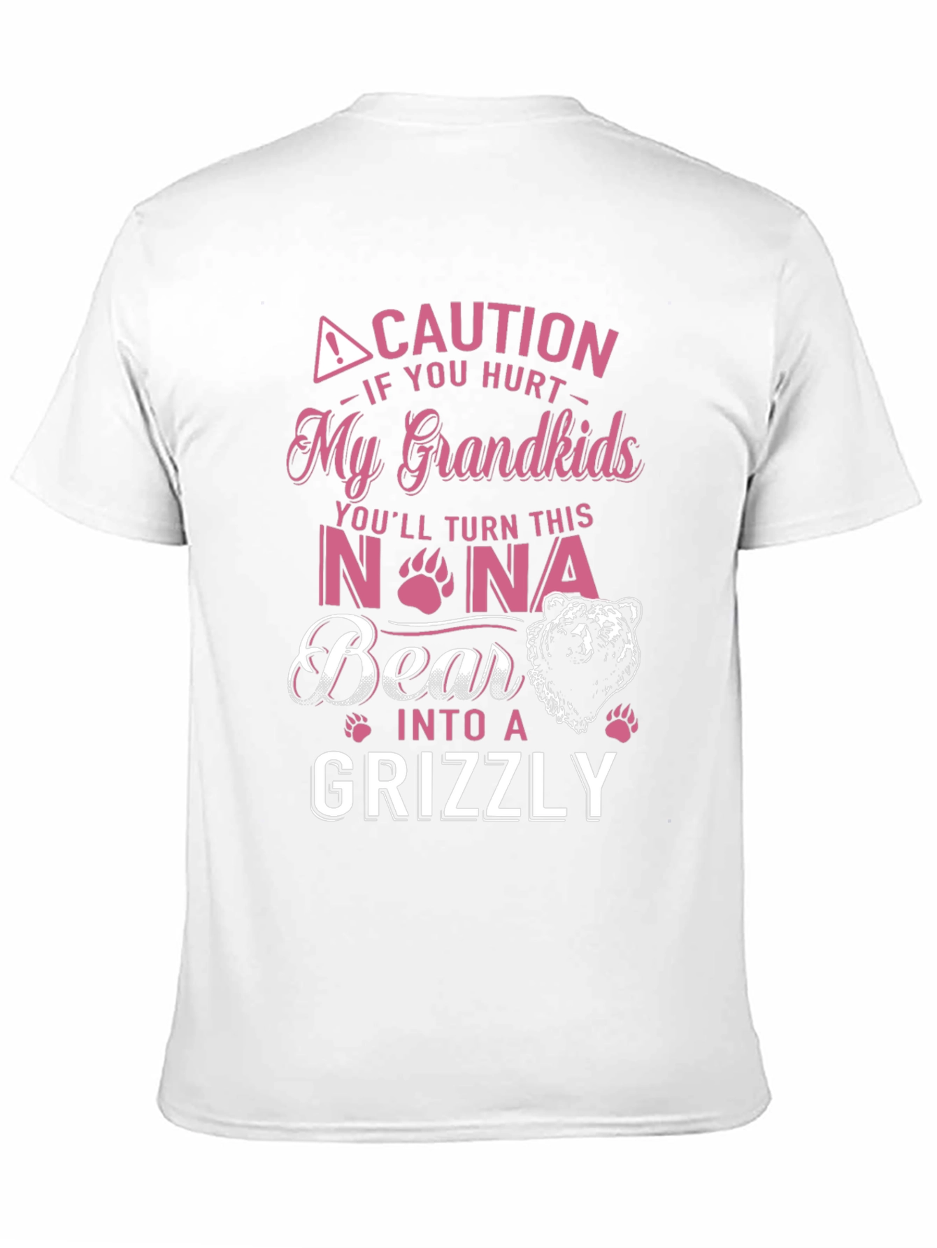 Caution Hurt My Grandkids Nona Bear Grizzly T-Shirt