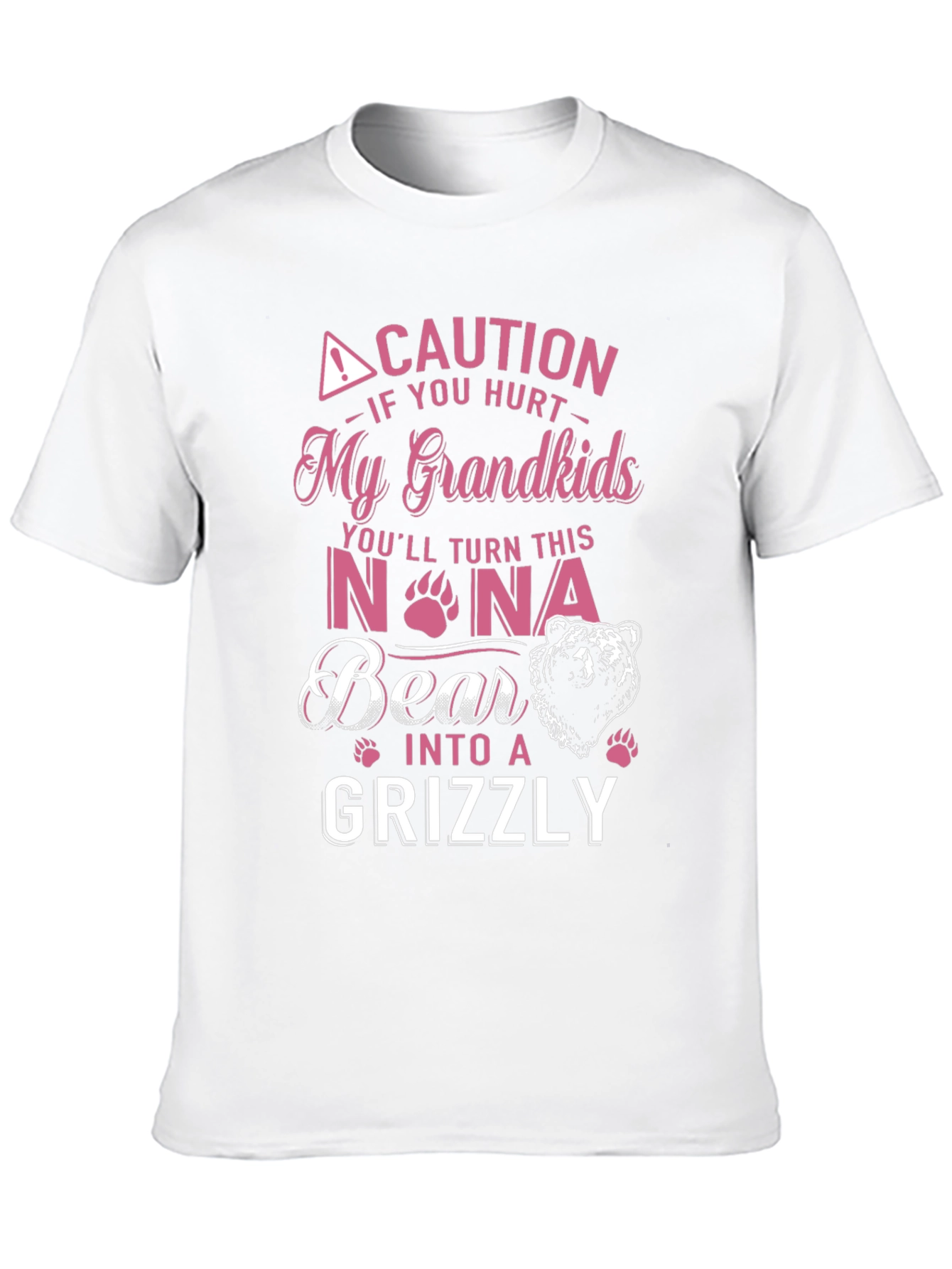 Caution Hurt My Grandkids Nona Bear Grizzly T-Shirt