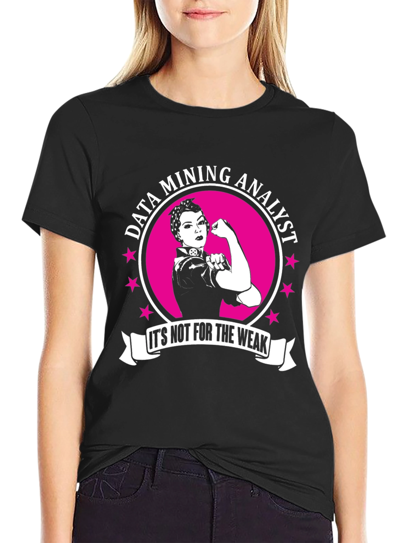 Data Mining Analyst T-Shirt - Strong Women in Tech