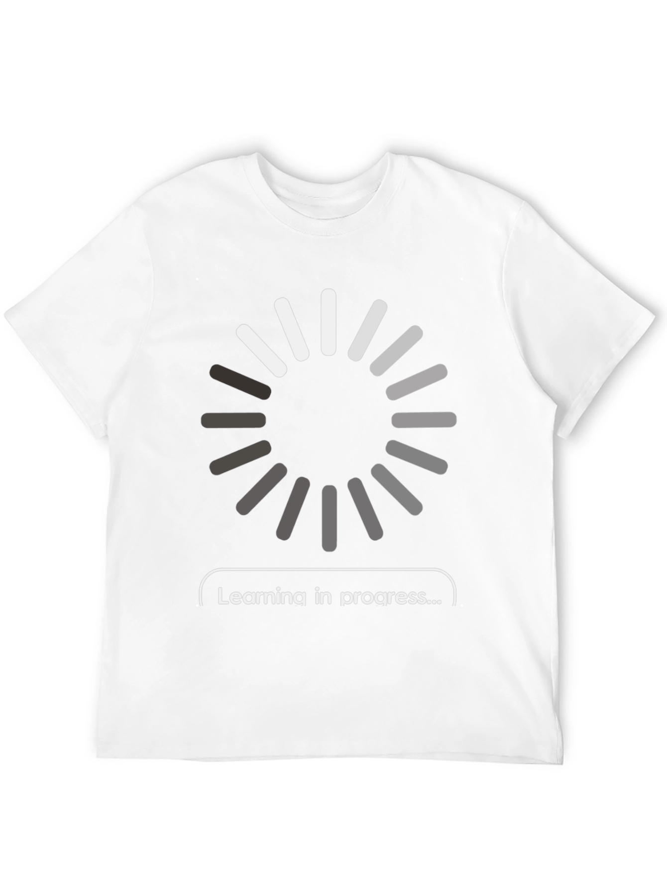 Learning in Progress T-Shirt - Tech Humor Tee