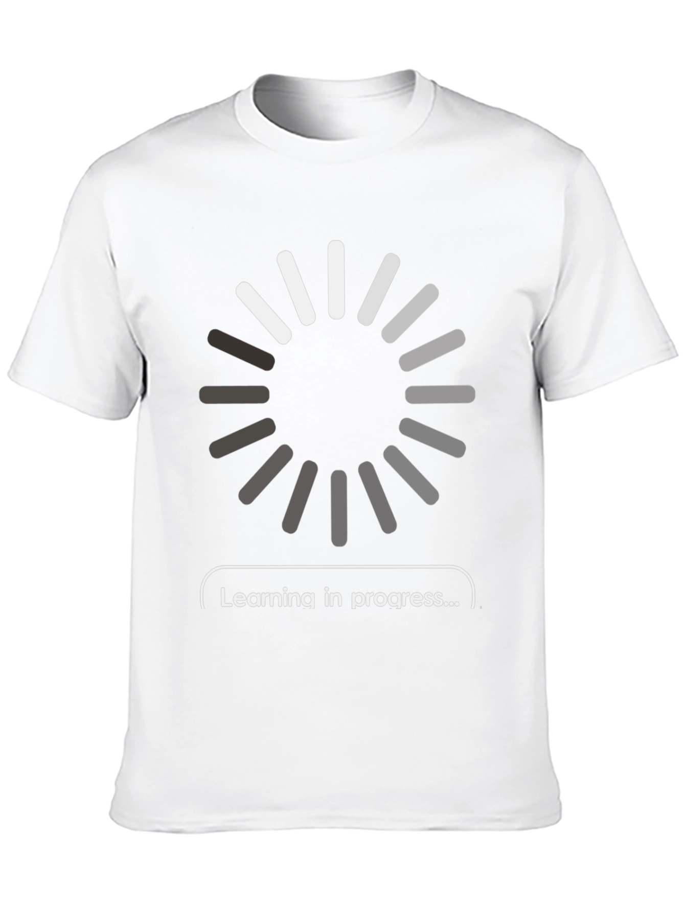 Learning in Progress T-Shirt - Tech Humor Tee