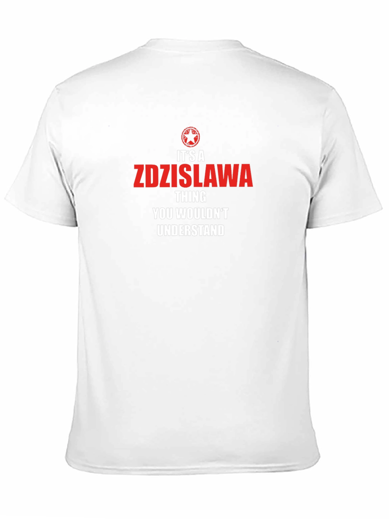 Its a Zdzislawa Thing T-Shirt