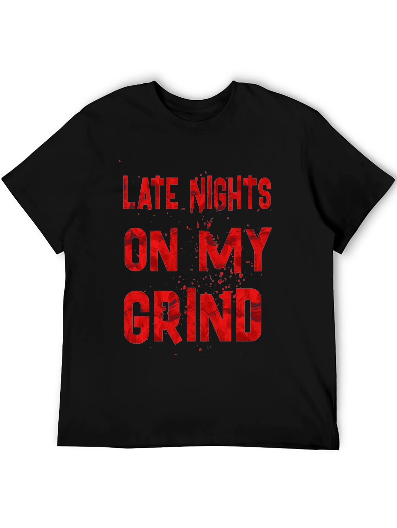Late Nights On My Grind Graphic T-Shirt