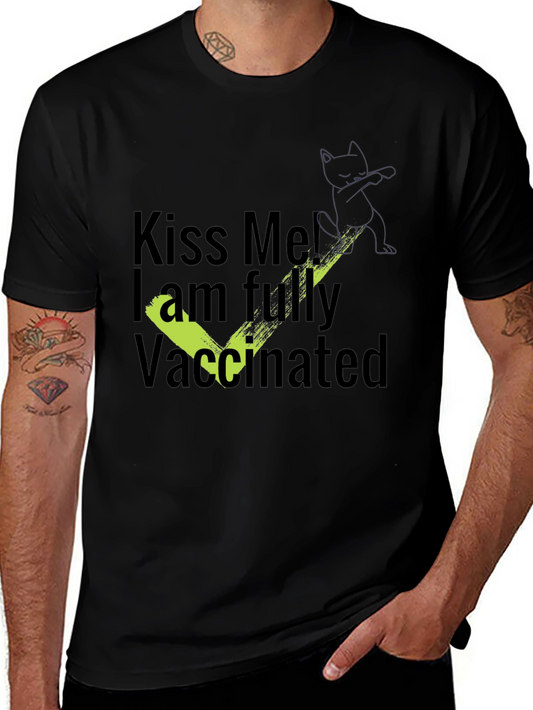 Kiss Me Im Fully Vaccinated Black T-Shirt