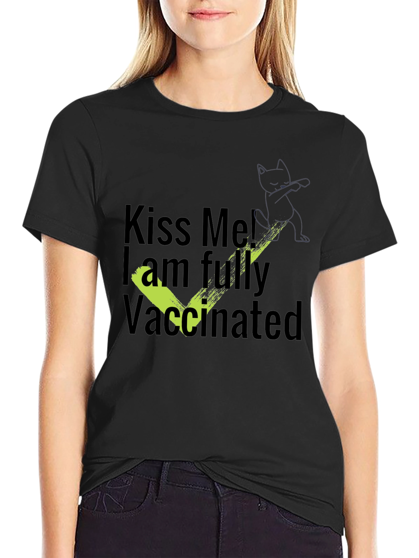 Kiss Me Im Fully Vaccinated Black T-Shirt