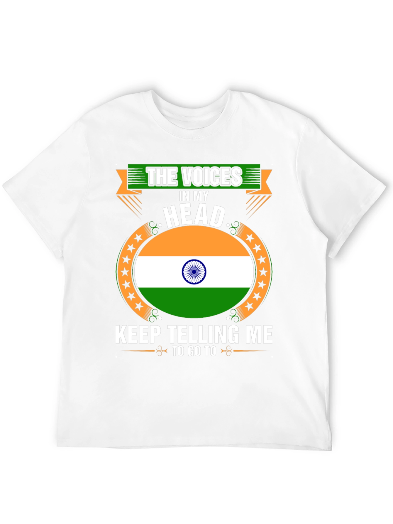 India Flag Tee: The Voices in My Head T-Shirt