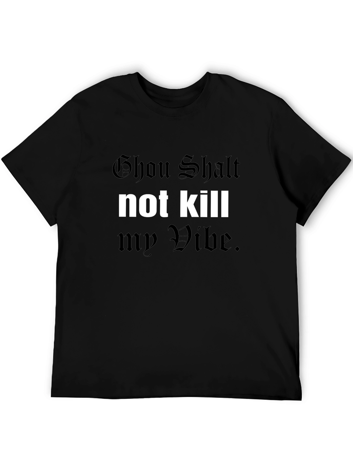 Thou Shalt Not Kill My Vibe Graphic T-Shirt