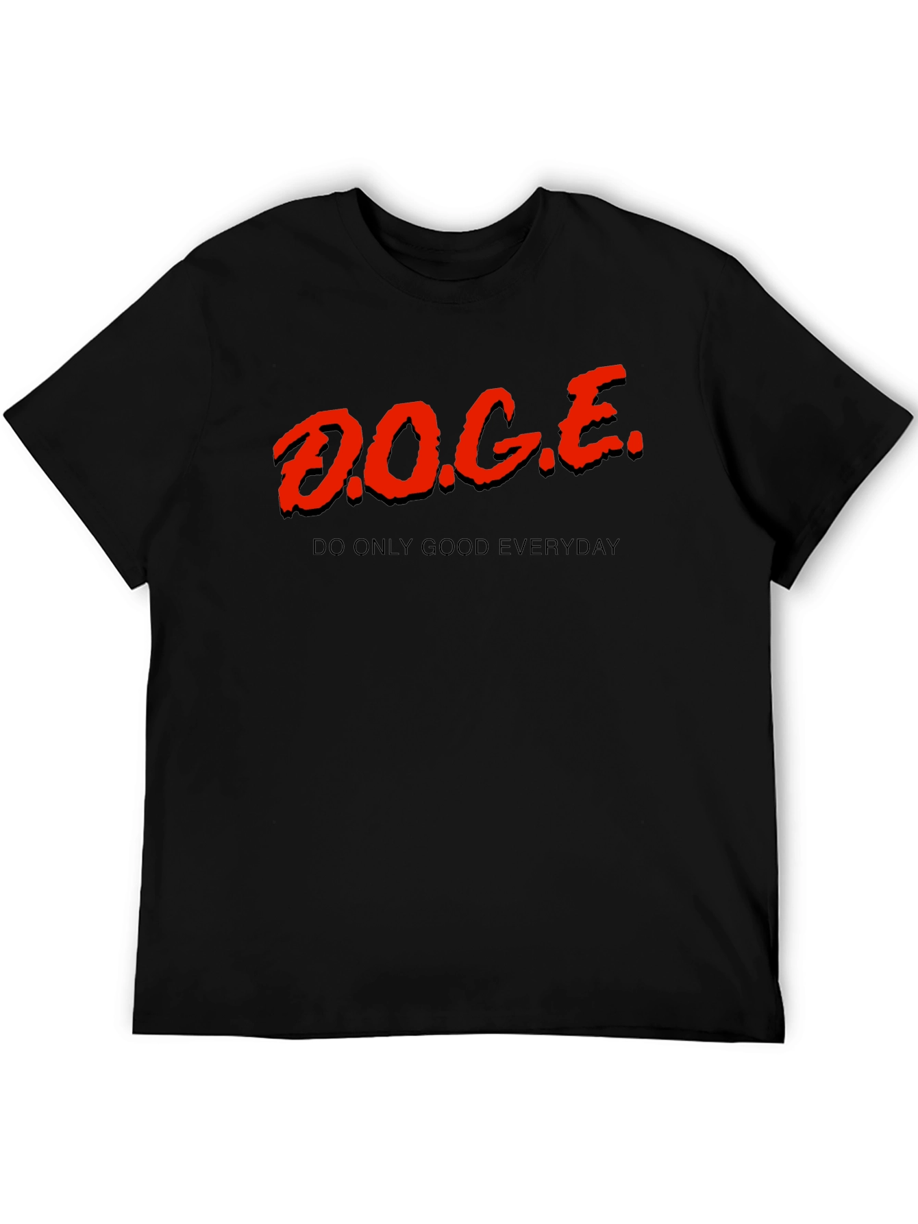 D.O.G.E. Do Only Good Everyday T-Shirt