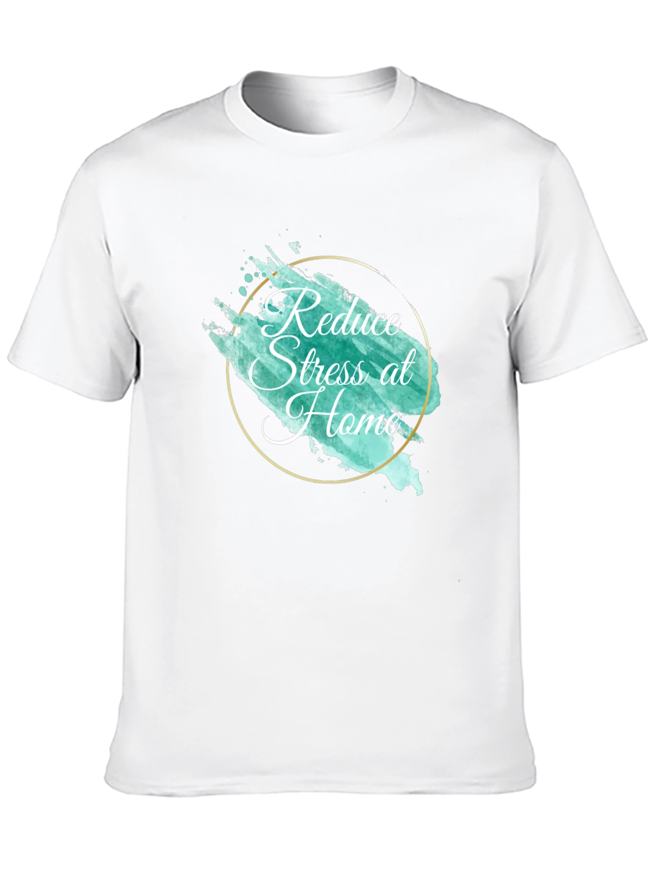Reduce Stress at Home T-Shirt