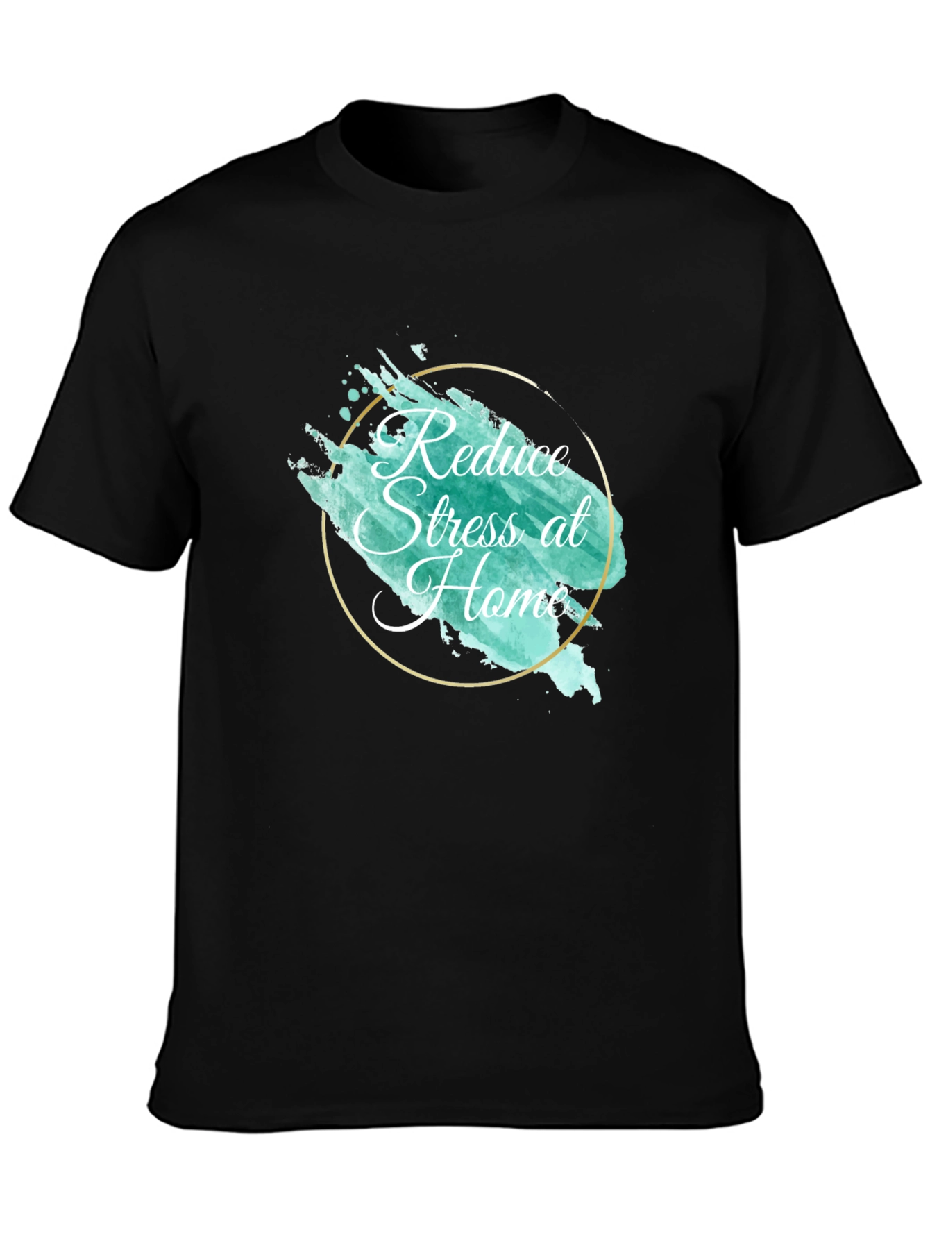 Reduce Stress at Home T-Shirt