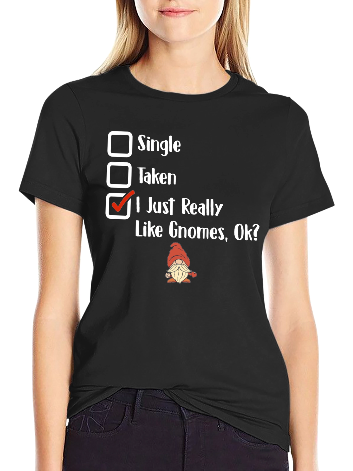 Gnome Lover T-Shirt - Single Taken Gnomes