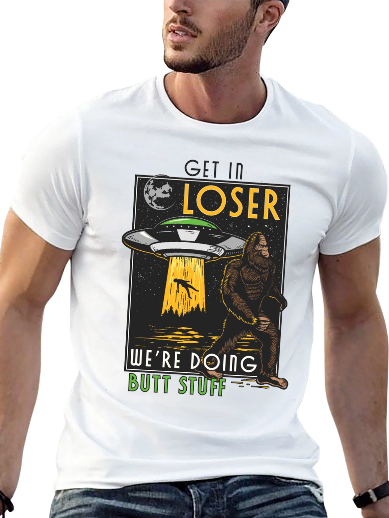 Get In Loser Bigfoot UFO T-Shirt