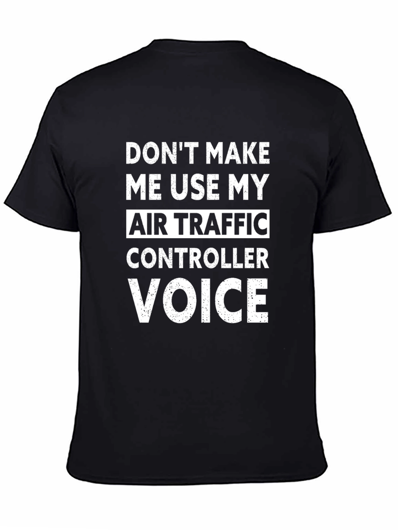 Air Traffic Controller Voice T-Shirt