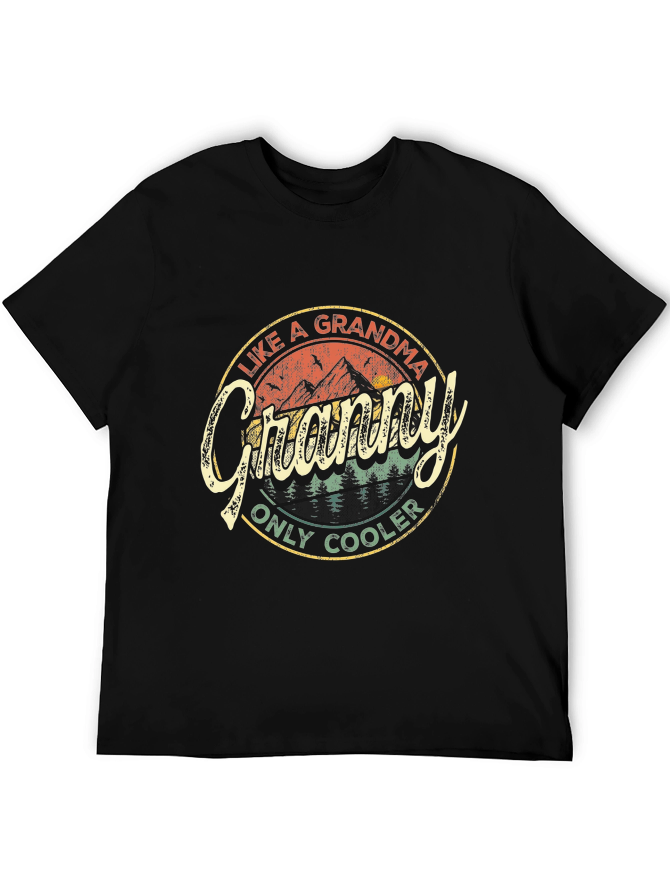 Like a Grandma Only Cooler Graphic Tee