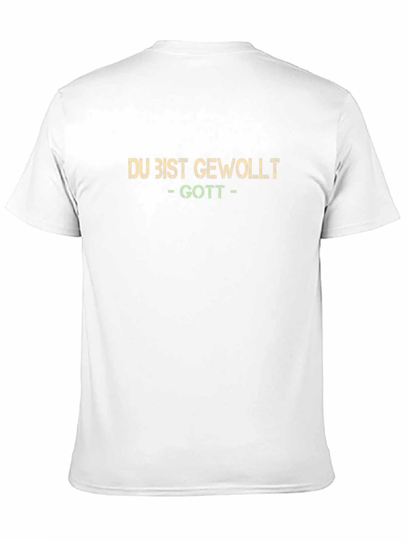 Du Bist Gewollt - Gott T-Shirt