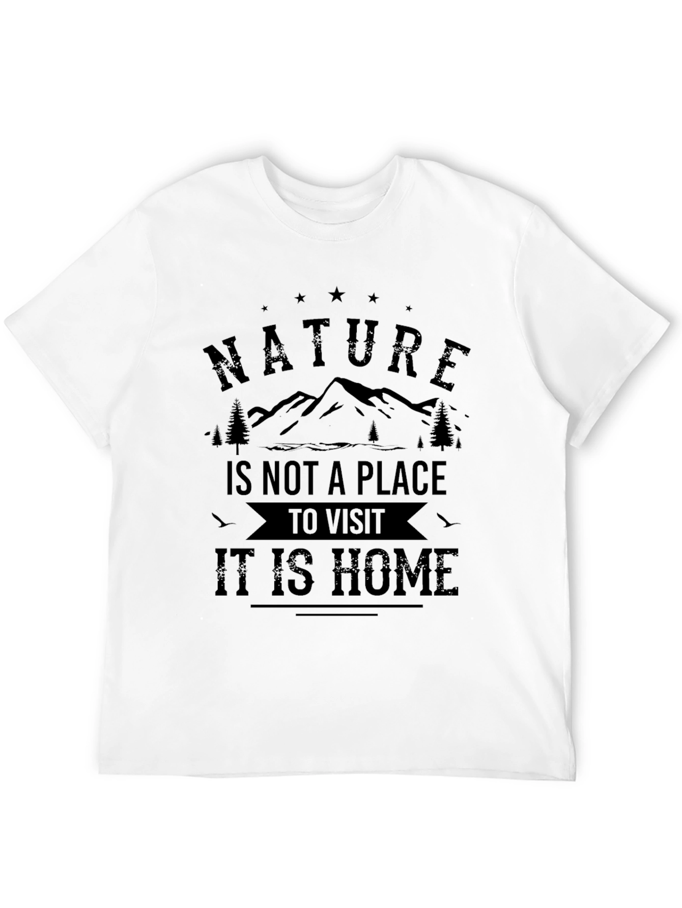 Nature is Home Graphic T-Shirt