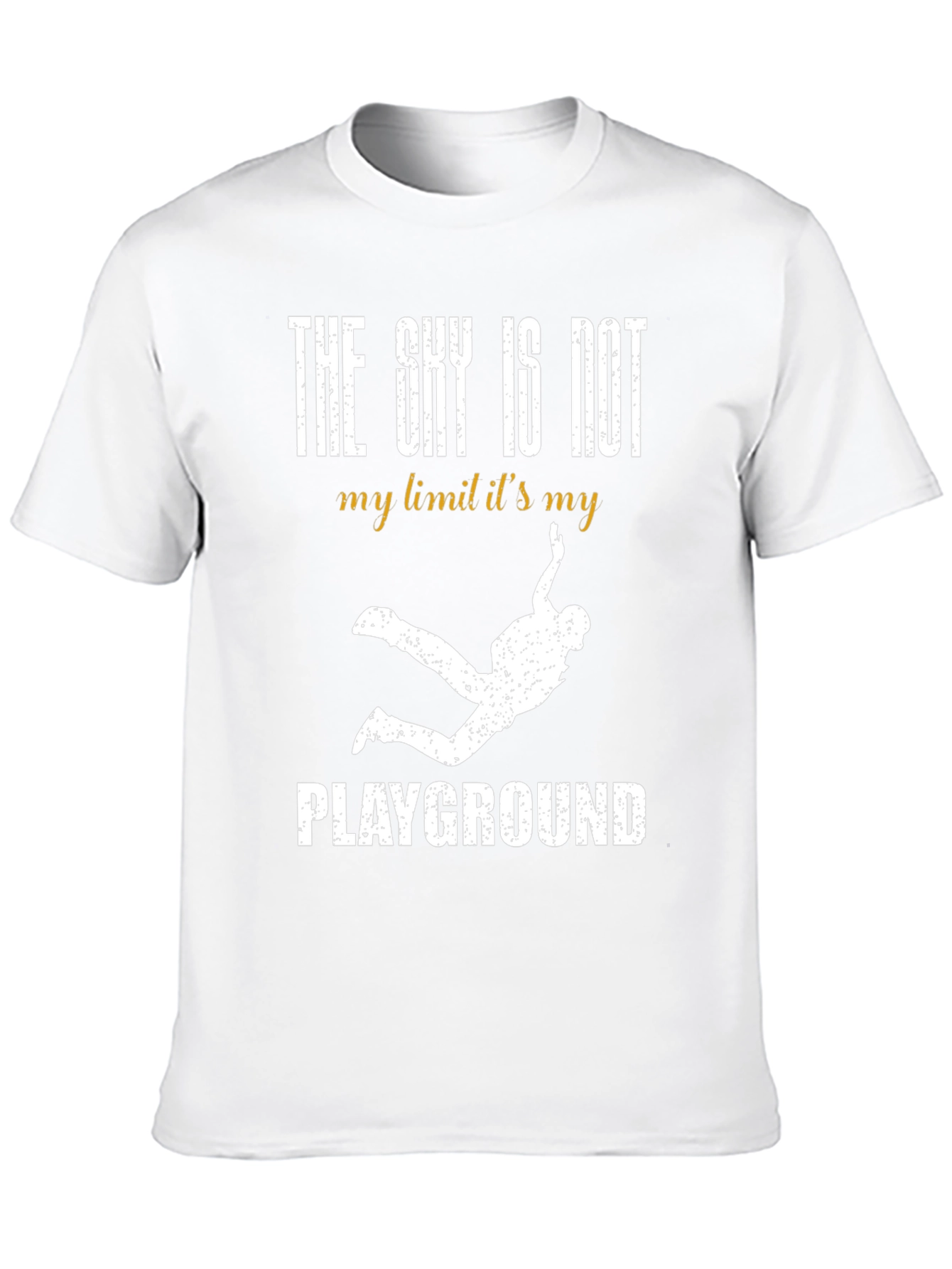 Skydiving T-Shirt - The Sky is My Playground