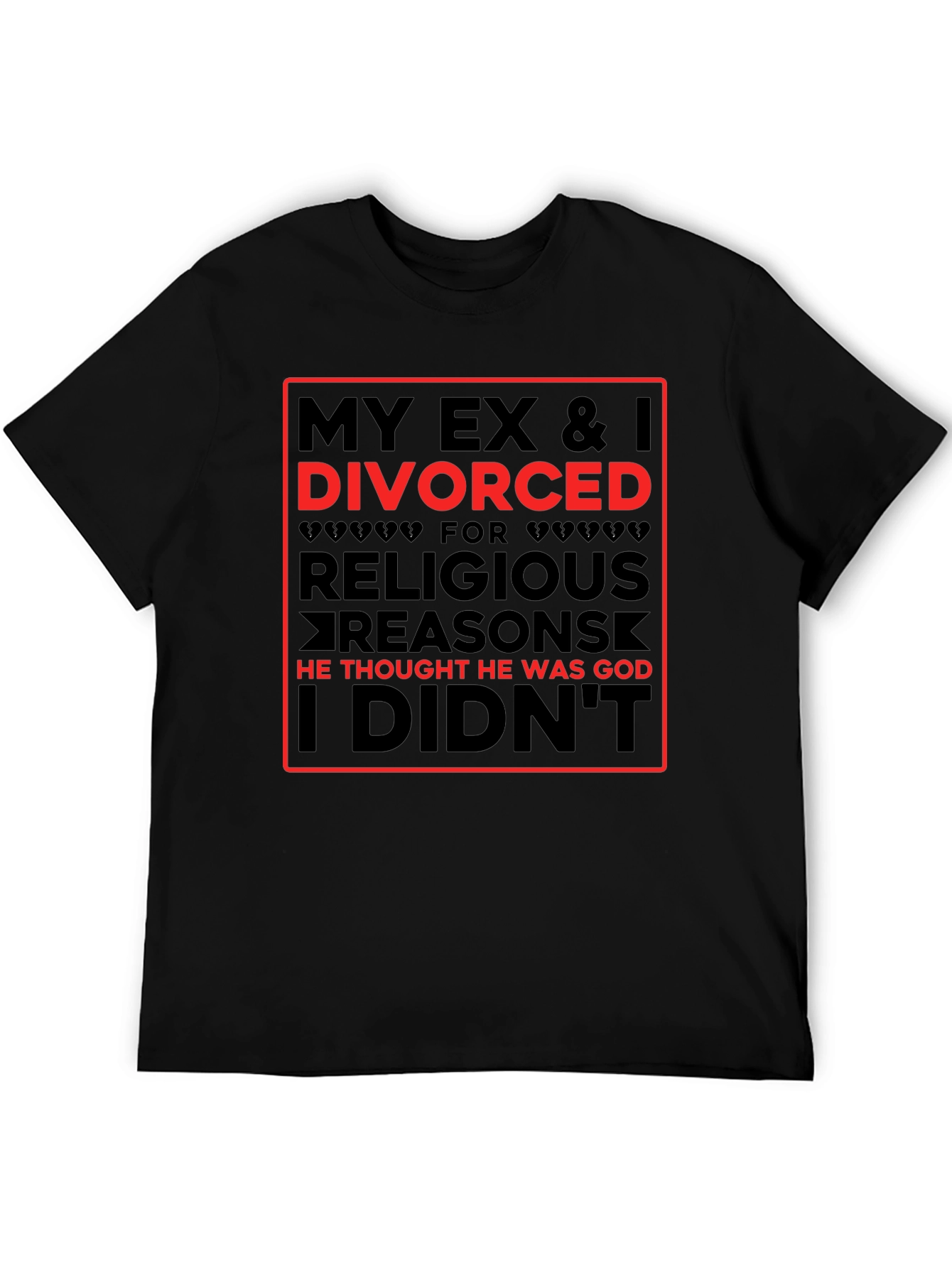 Divorced Religious Reasons T-Shirt