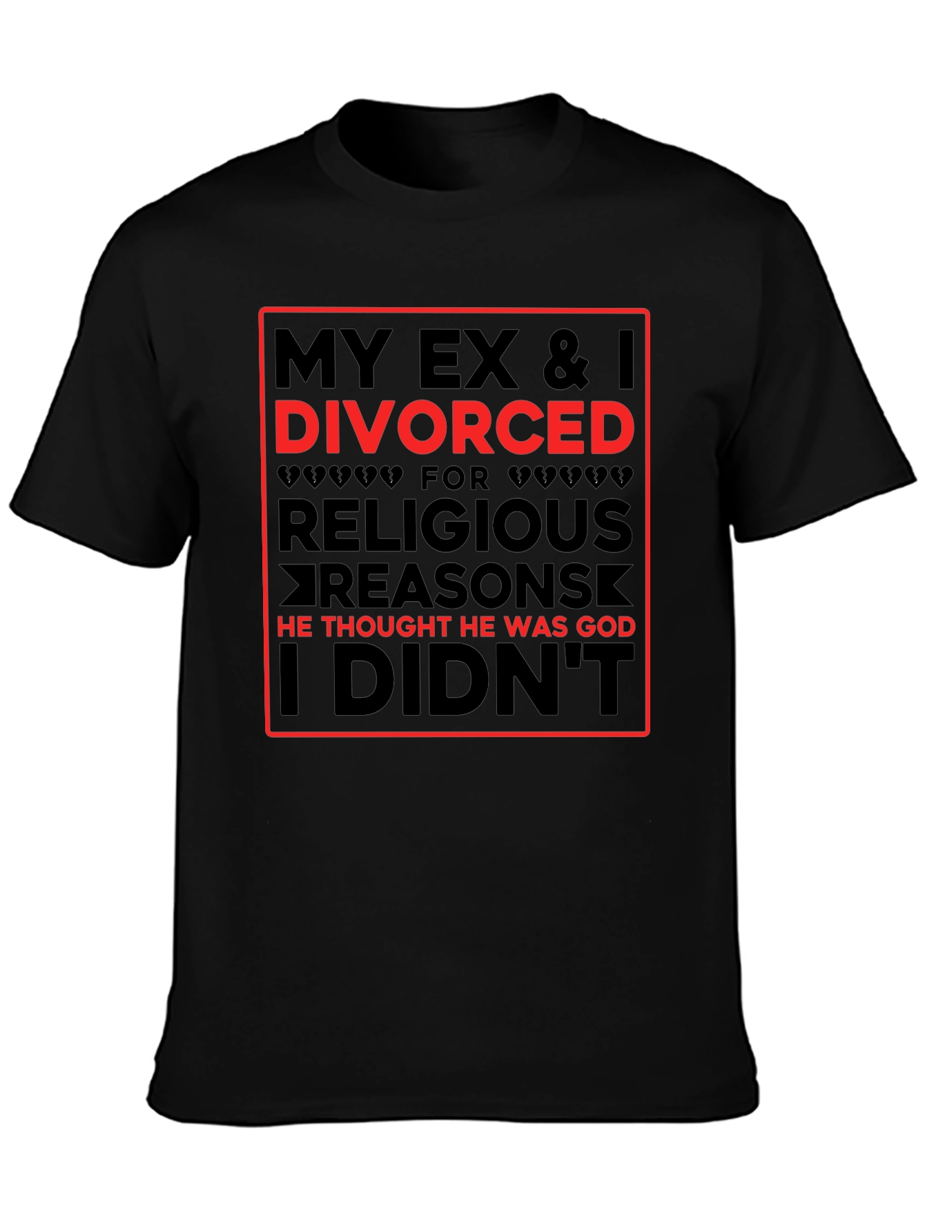 Divorced Religious Reasons T-Shirt