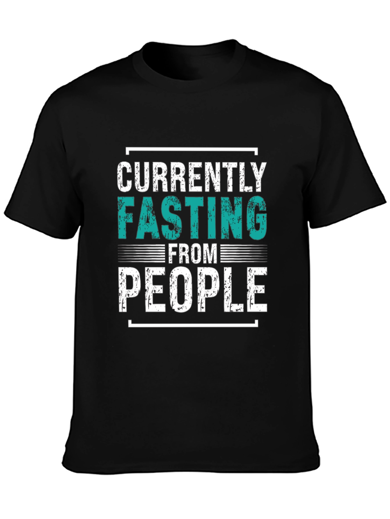 Currently Fasting From People Graphic Tee