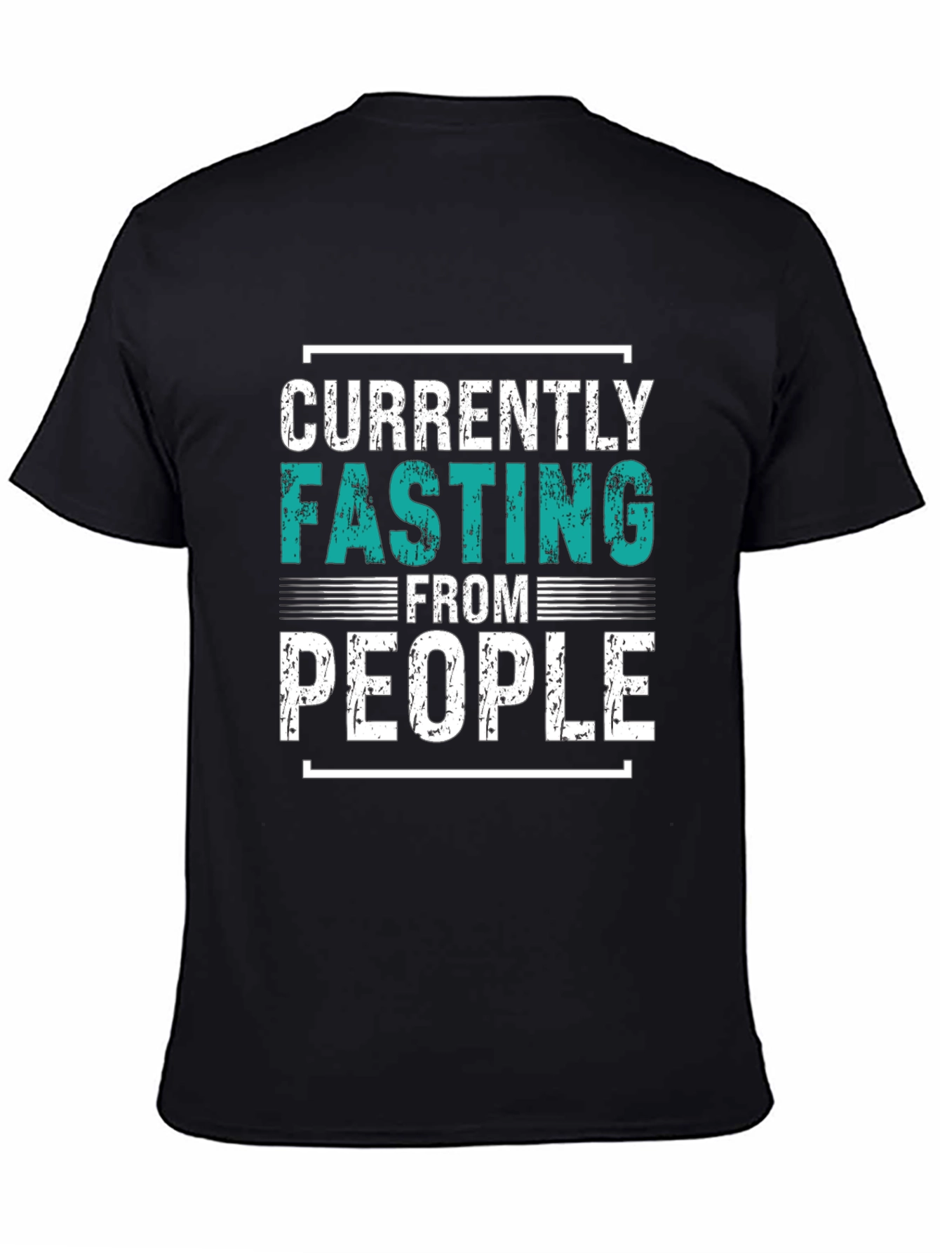 Currently Fasting From People Graphic Tee