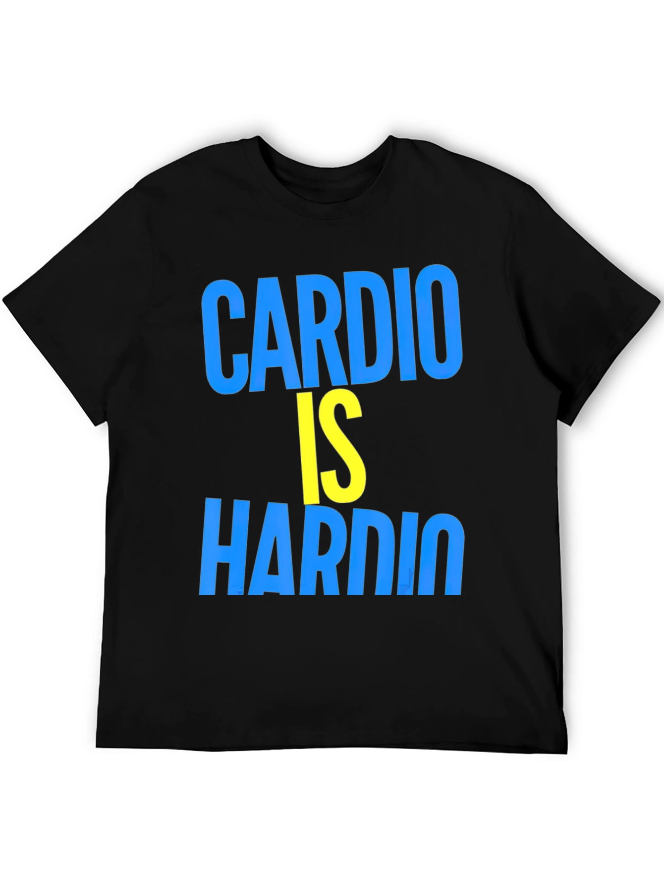 Cardio Is Hardio Funny Workout Shirt