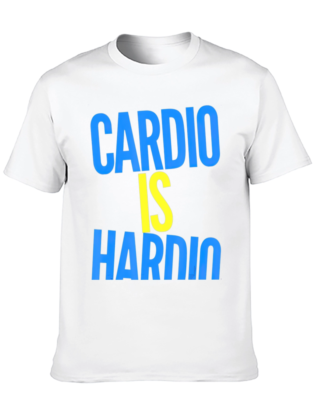 Cardio Is Hardio Funny Workout Shirt