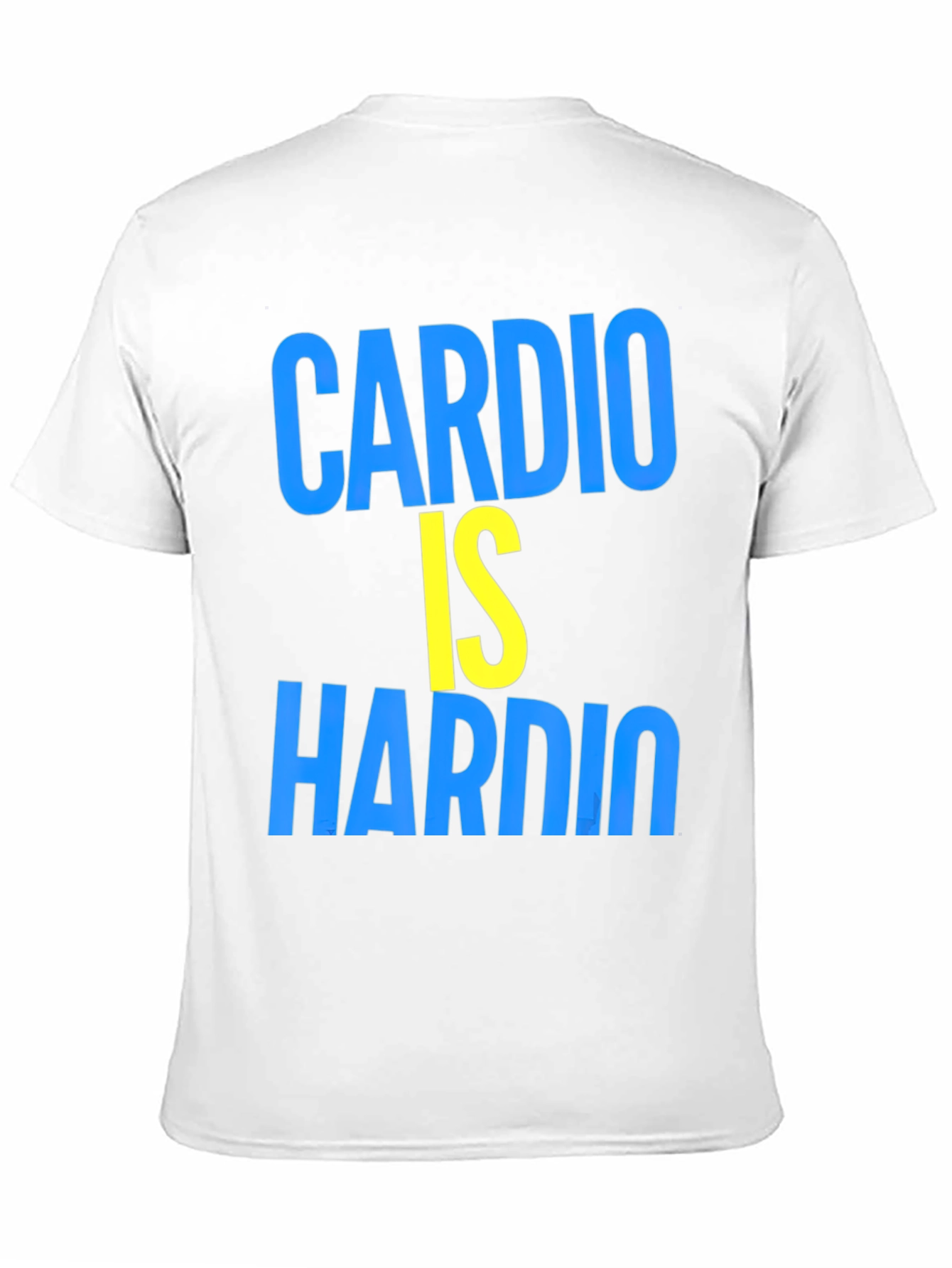 Cardio Is Hardio Funny Workout Shirt
