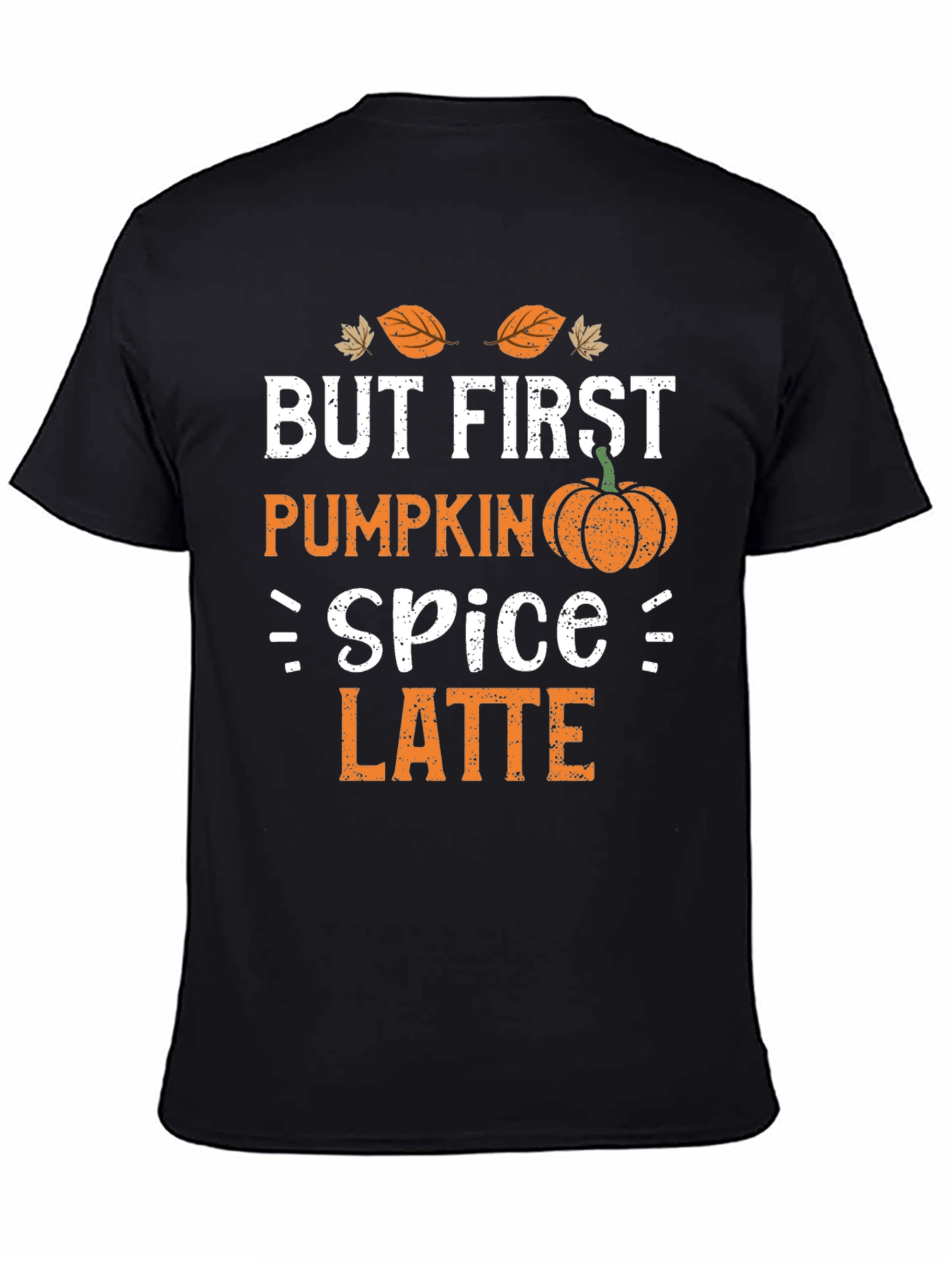 But First Pumpkin Spice Latte Black T-Shirt