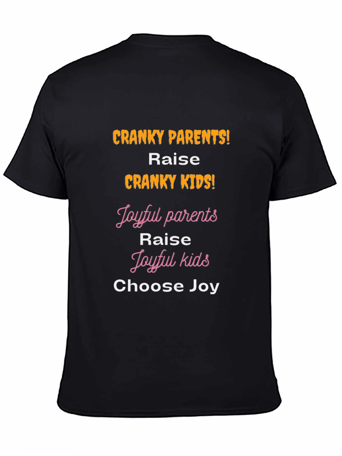 Cranky Parents Cranky Kids Graphic T-Shirt
