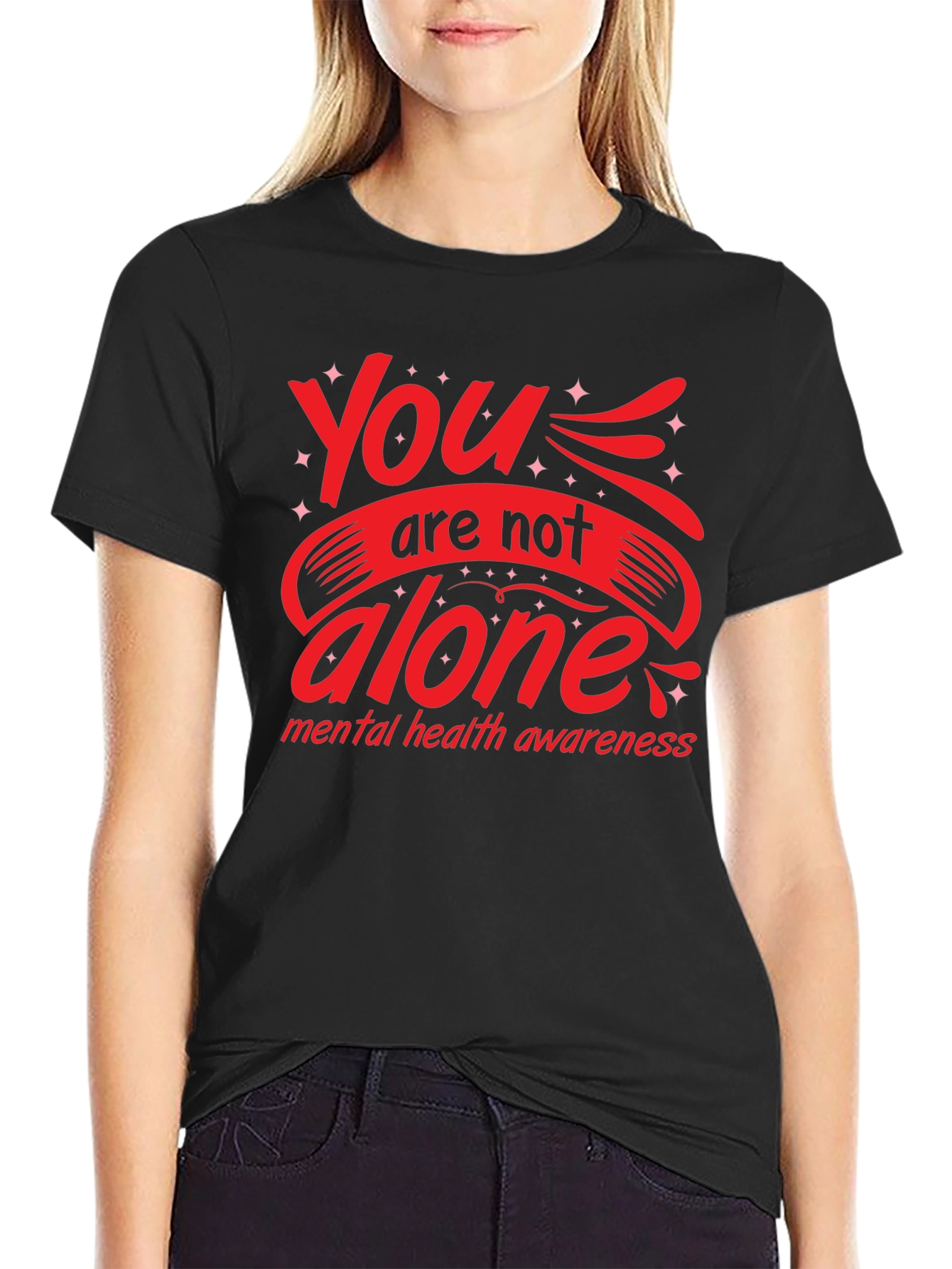 You Are Not Alone Mental Health Awareness Graphic Tee