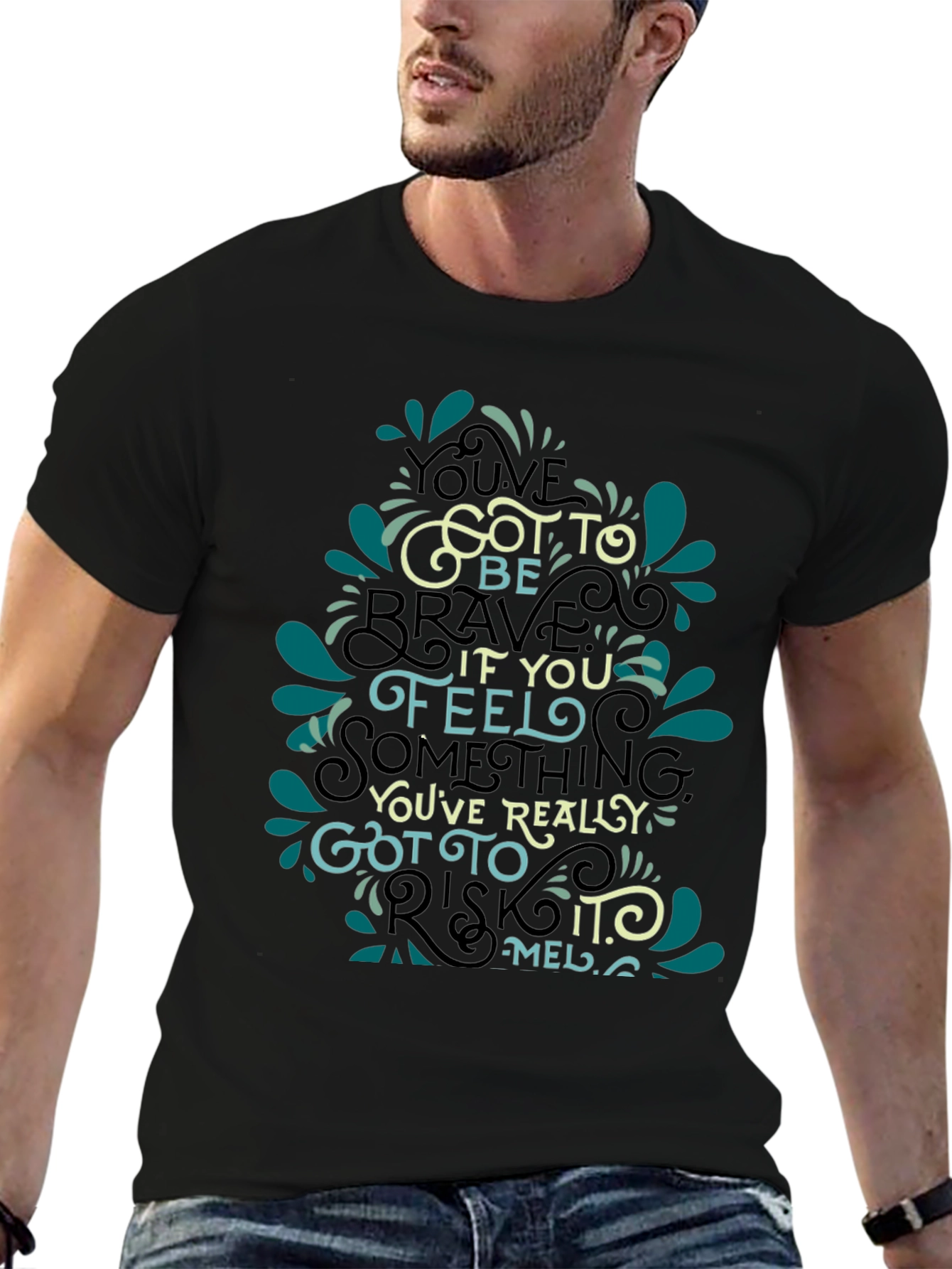 Inspirational Quote Graphic Black T-Shirt