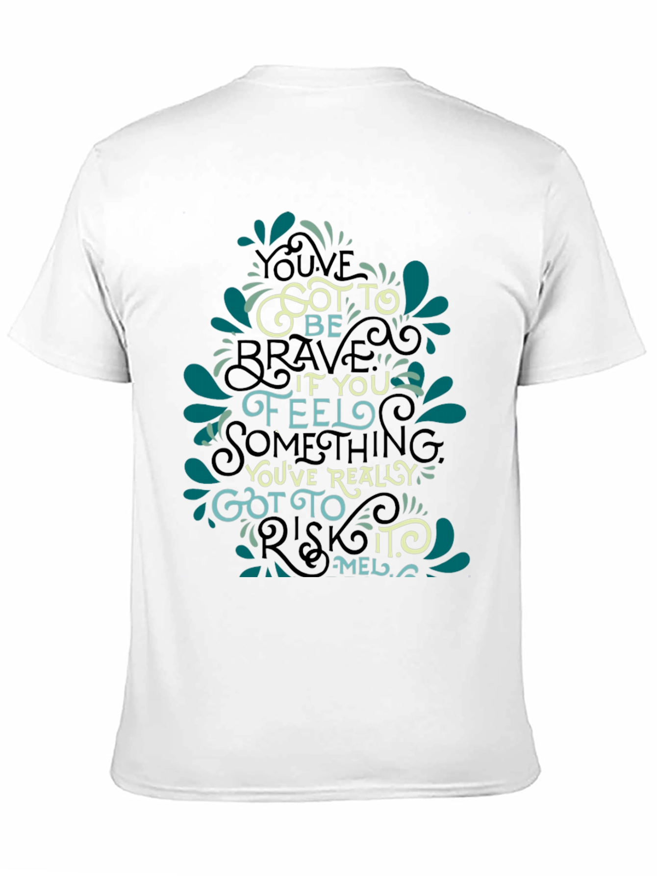 Inspirational Quote Graphic Black T-Shirt