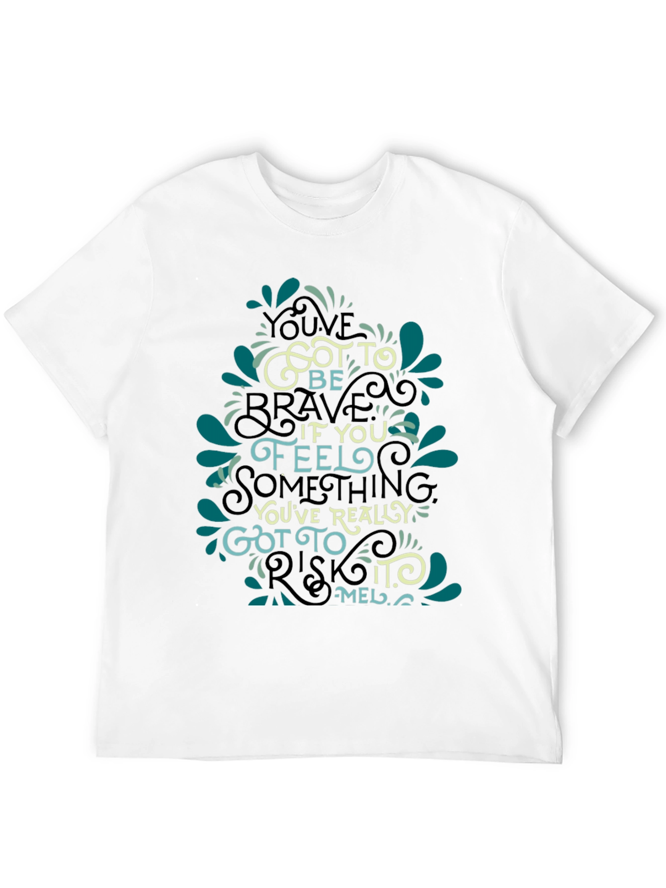 Inspirational Quote Graphic Black T-Shirt