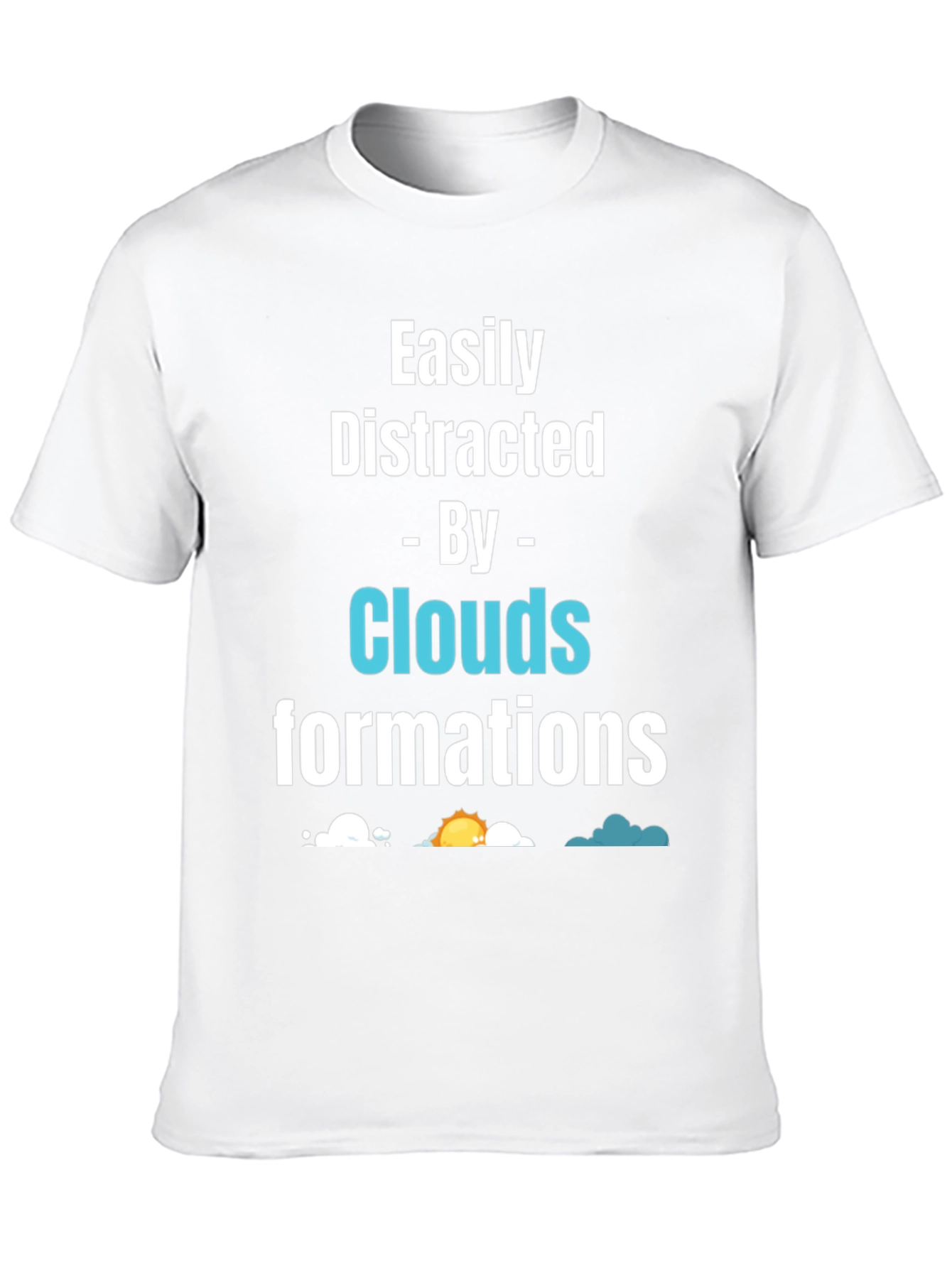 Easily Distracted by Clouds T-Shirt - Unique Gift!