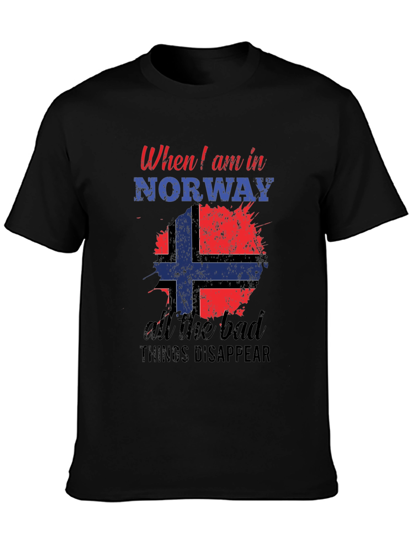 Norway T-Shirt: Bad Things Disappear
