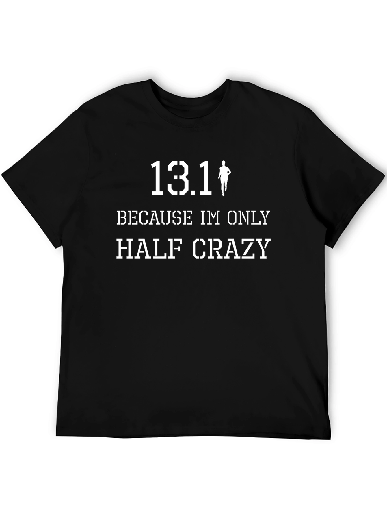 Half Marathon Crazy T-Shirt
