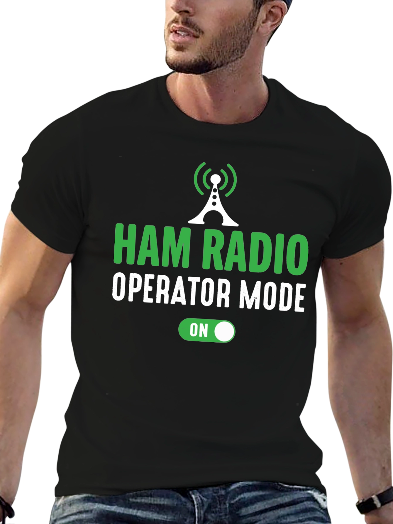 Ham Radio Operator Mode On T-Shirt
