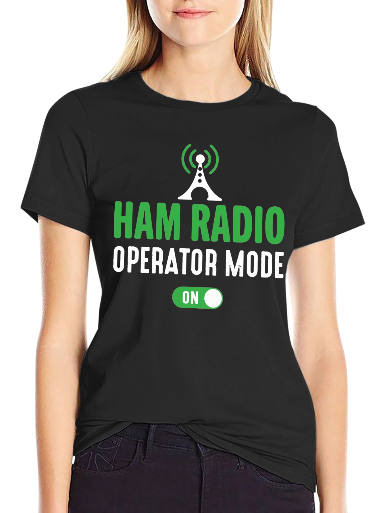Ham Radio Operator Mode On T-Shirt