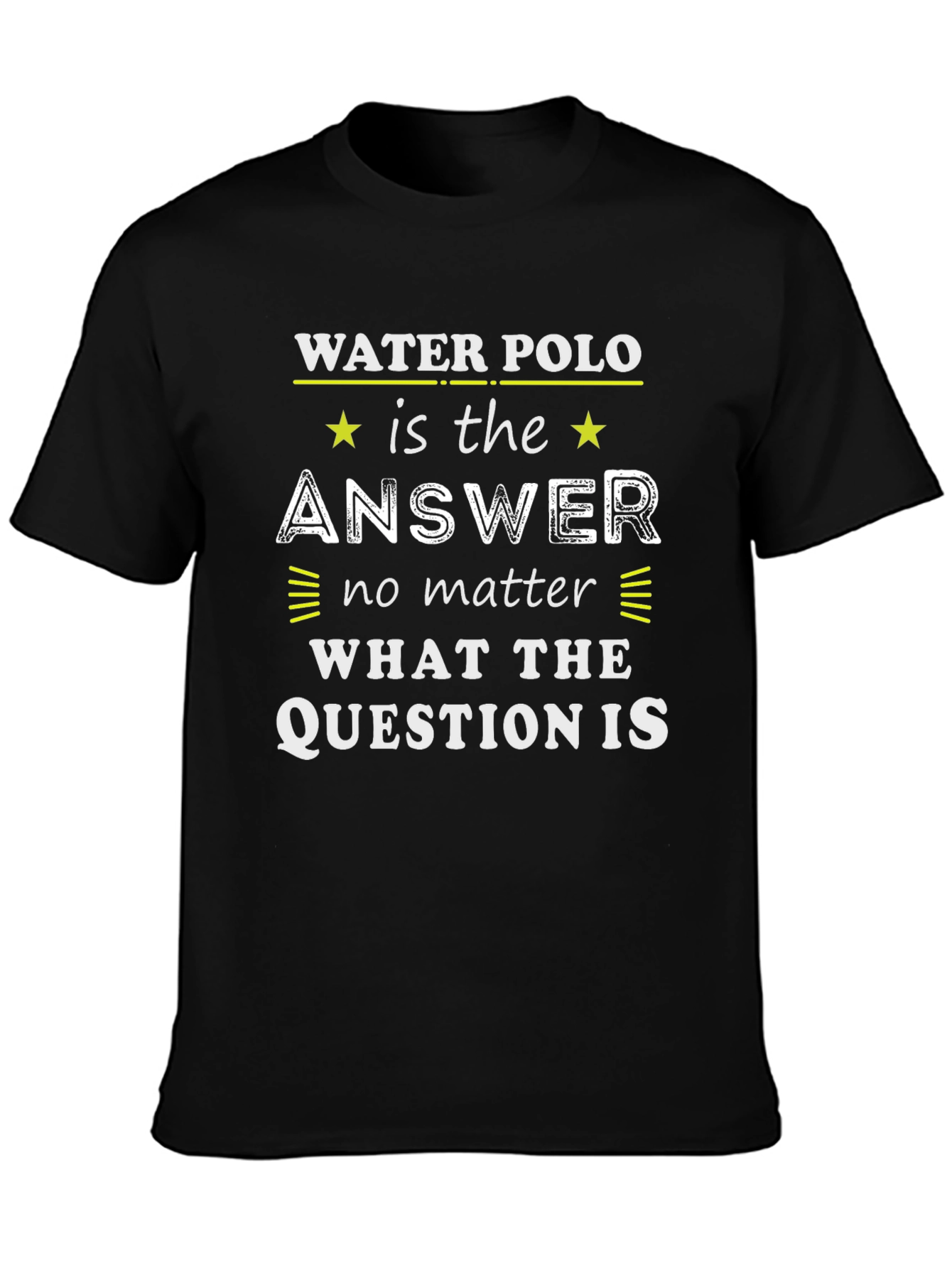 Water Polo Answer T-Shirt - Funny Sports Tee