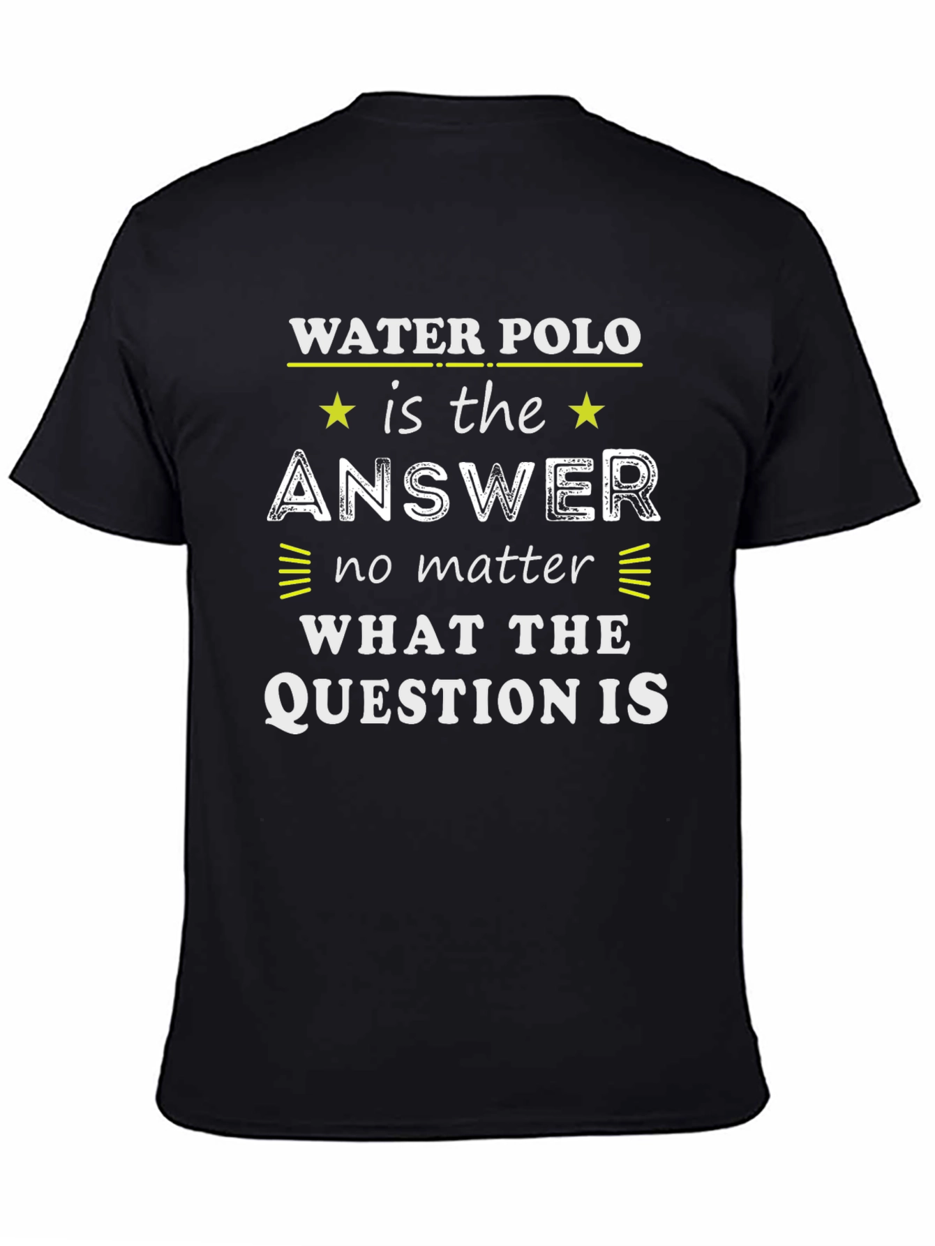 Water Polo Answer T-Shirt - Funny Sports Tee