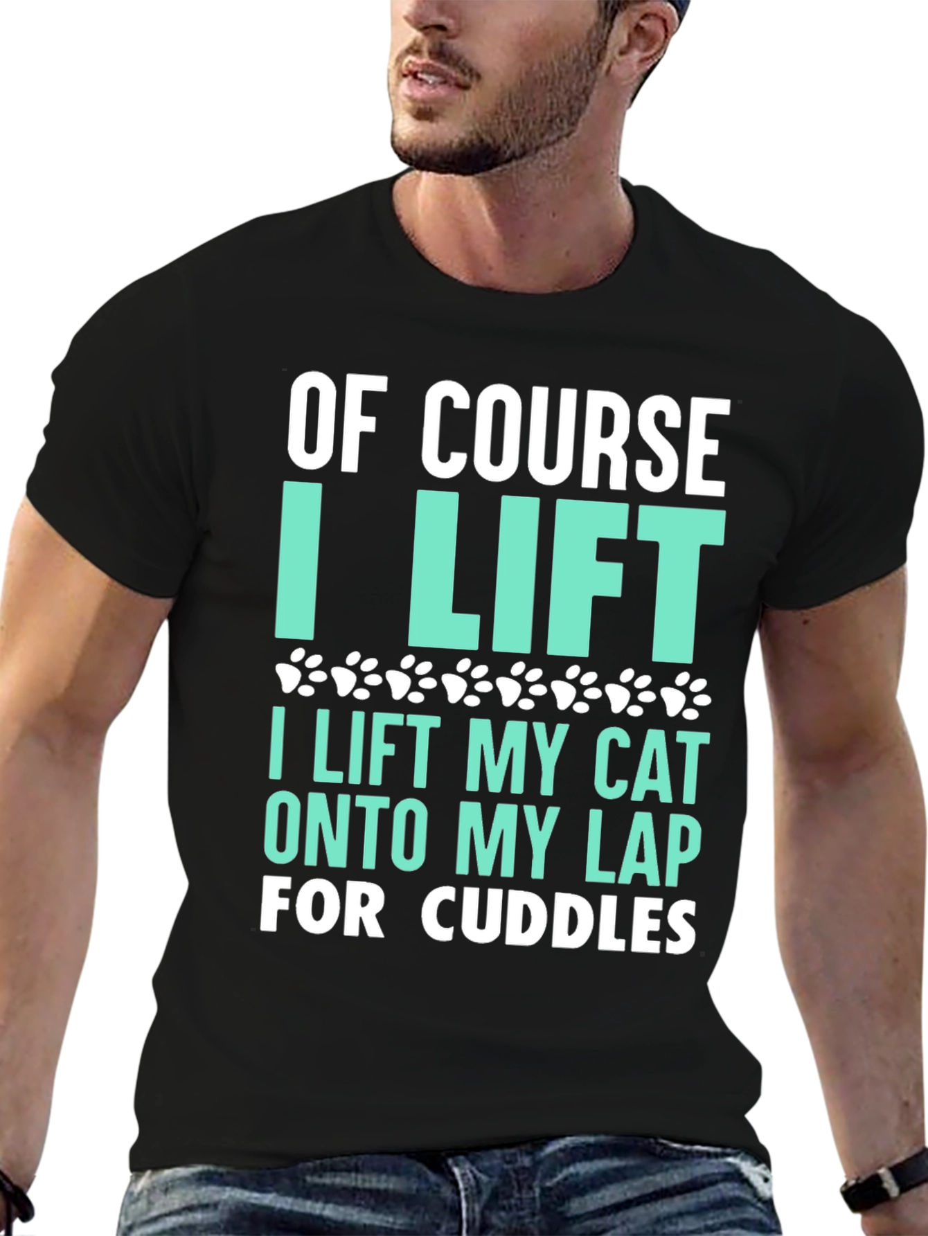 Funny Cat Lover T-Shirt - Of Course I Lift