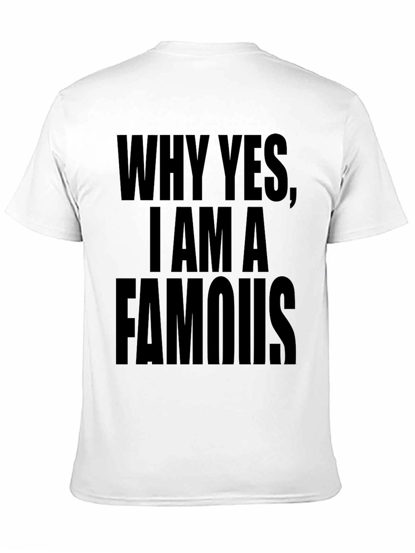 Funny Famous T-Shirt