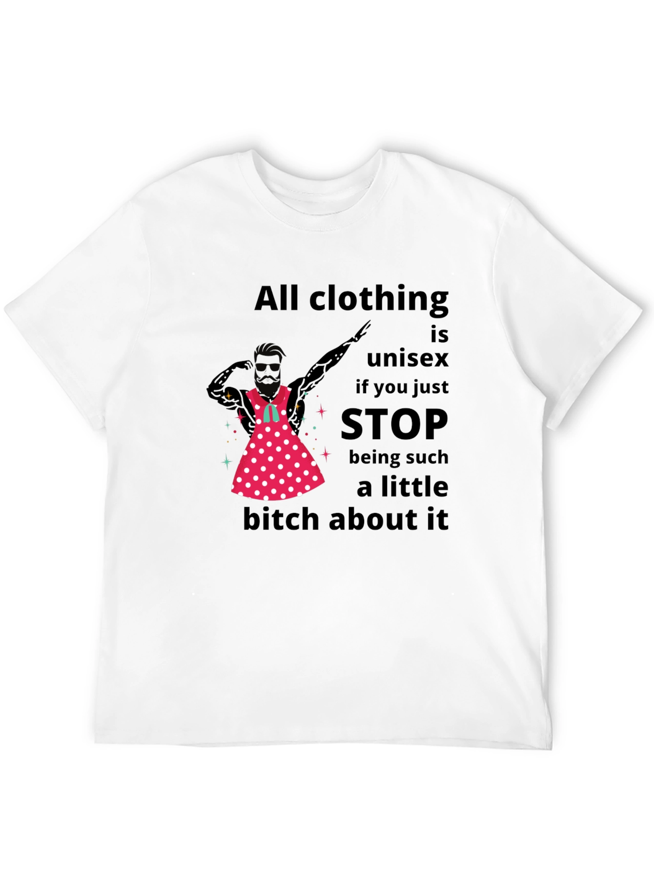 Unisex Slogan Graphic Tee - All Clothing is Unisex