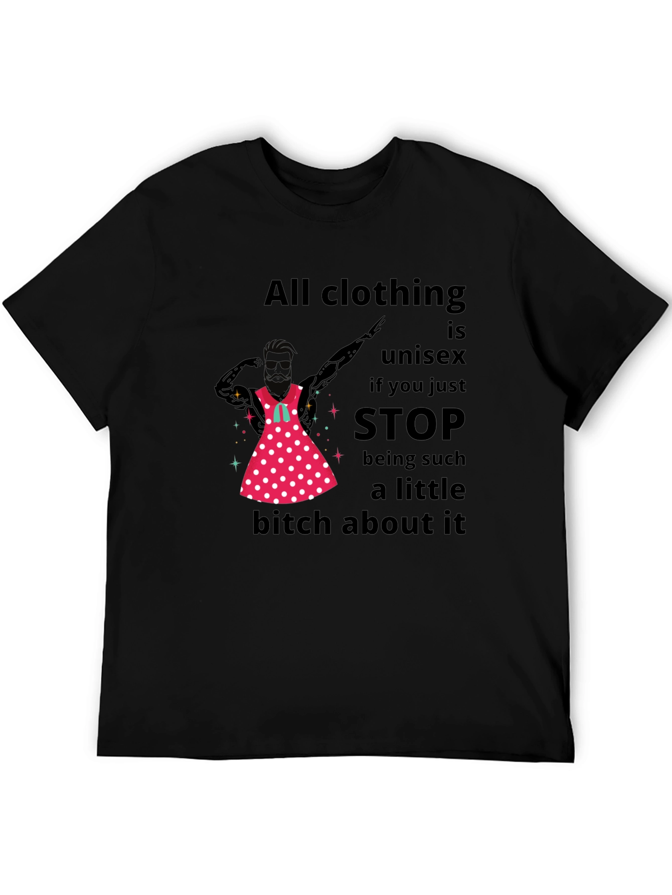 Unisex Slogan Graphic Tee - All Clothing is Unisex