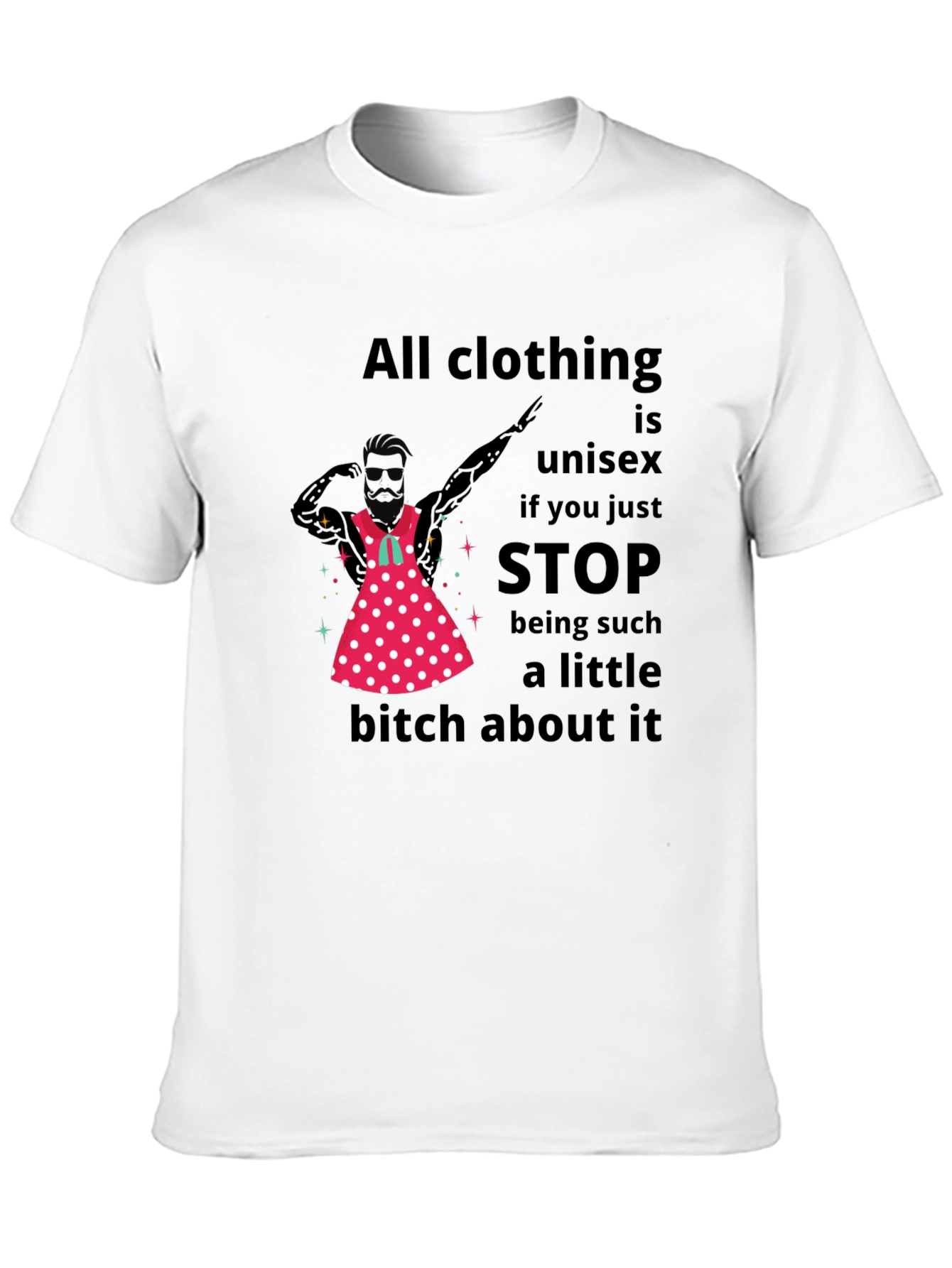 Unisex Slogan Graphic Tee - All Clothing is Unisex