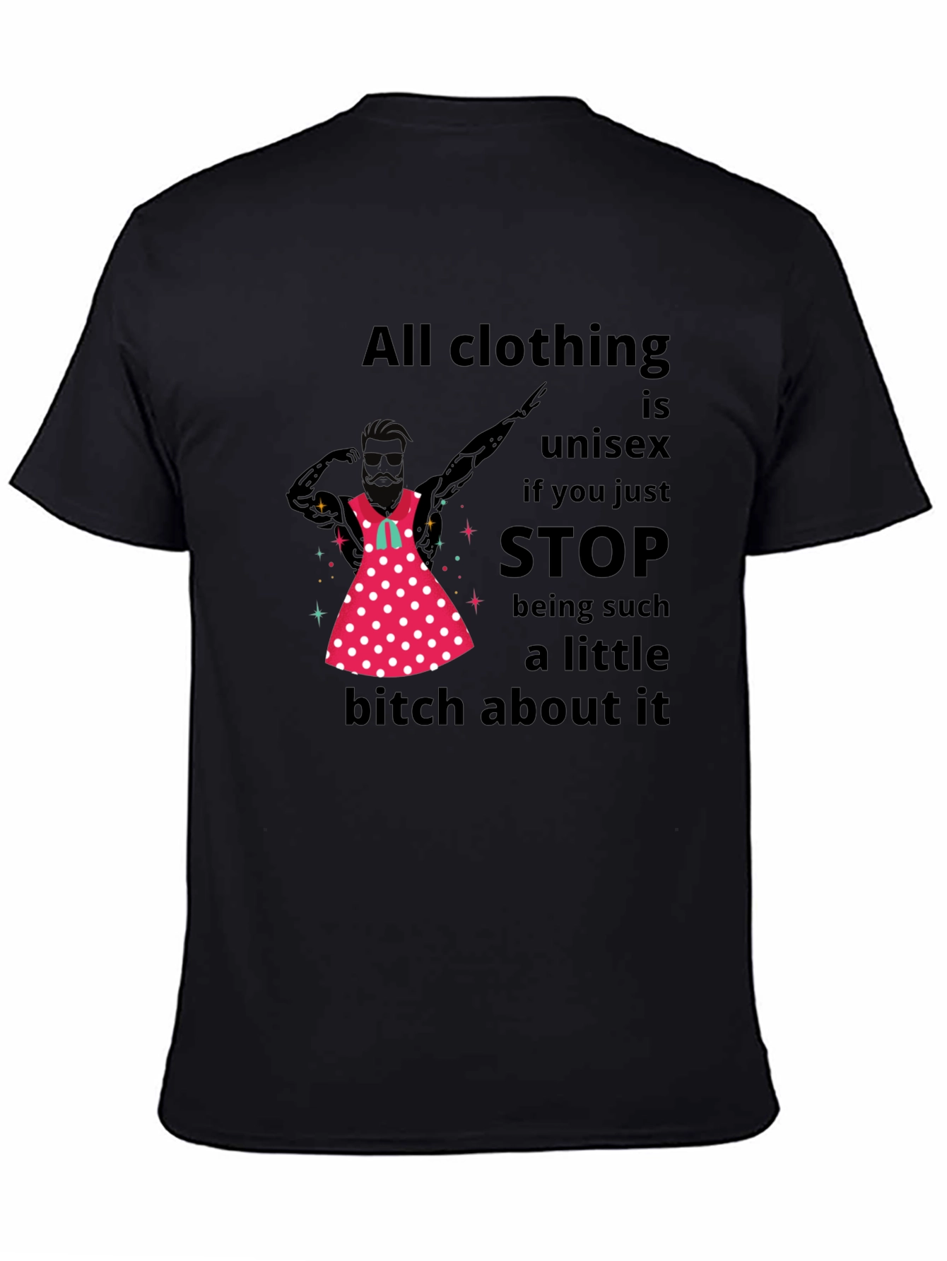 Unisex Slogan Graphic Tee - All Clothing is Unisex
