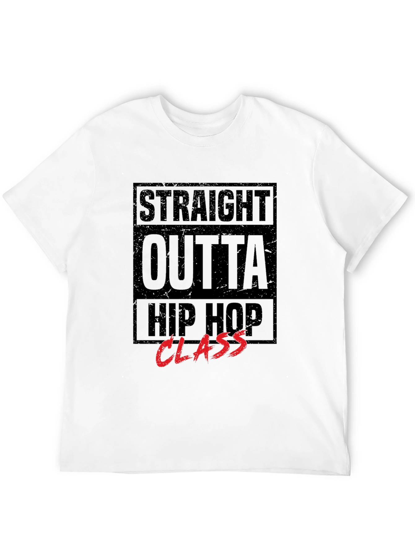 Straight Outta Hip Hop Class T-Shirt