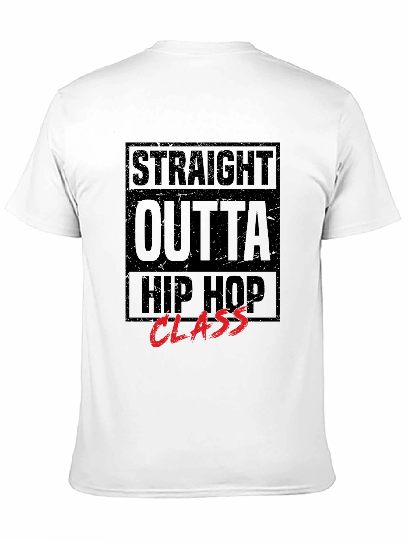 Straight Outta Hip Hop Class T-Shirt